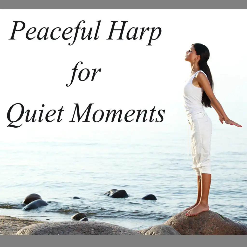 Peaceful Harp for Quiet Moments