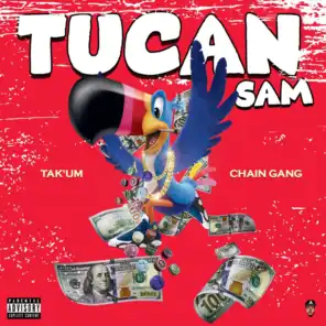 Tucan Sam (feat. Chain Gang)