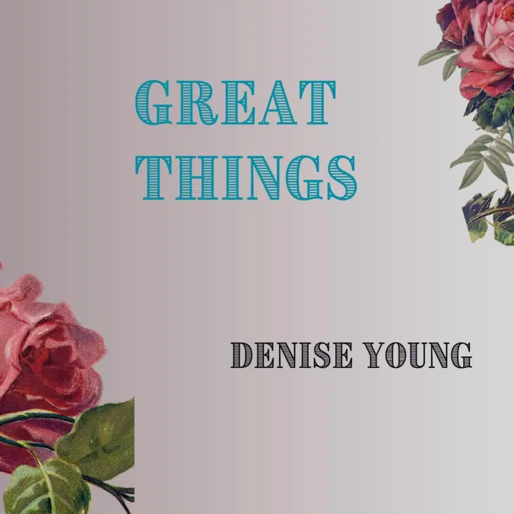 Great Things