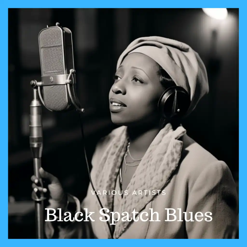 Black Spatch Blues