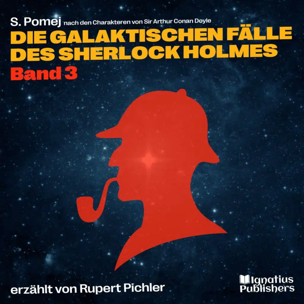 Kapitel 2 - Teil 12 - Die galaktischen Fälle des Sherlock Holmes (Band 3)
