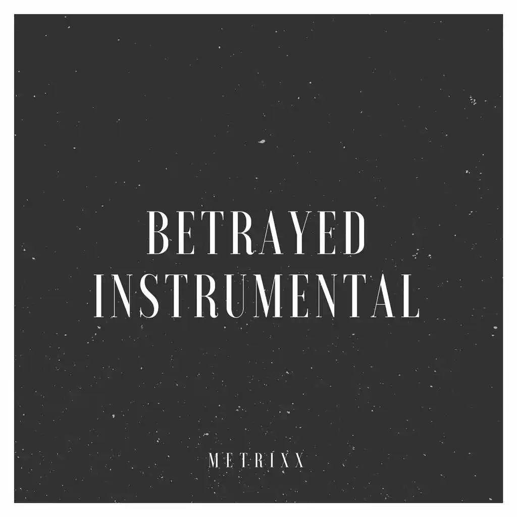 Betrayed (Instrumental)