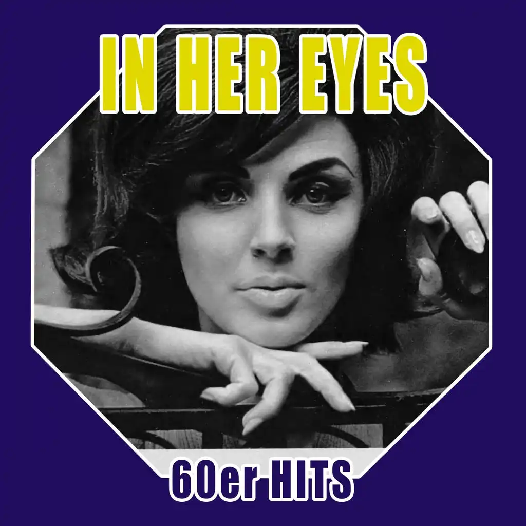 In Her Eyes - 60er Hits
