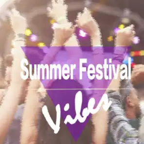 Summer Festival Vibes