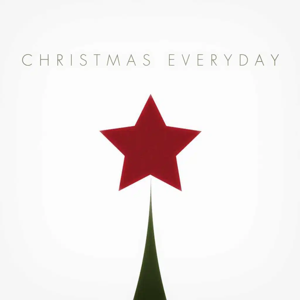 Christmas Everyday