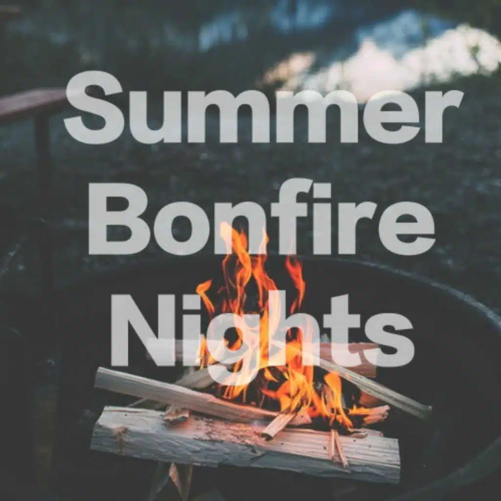 Summer Bonfire nights