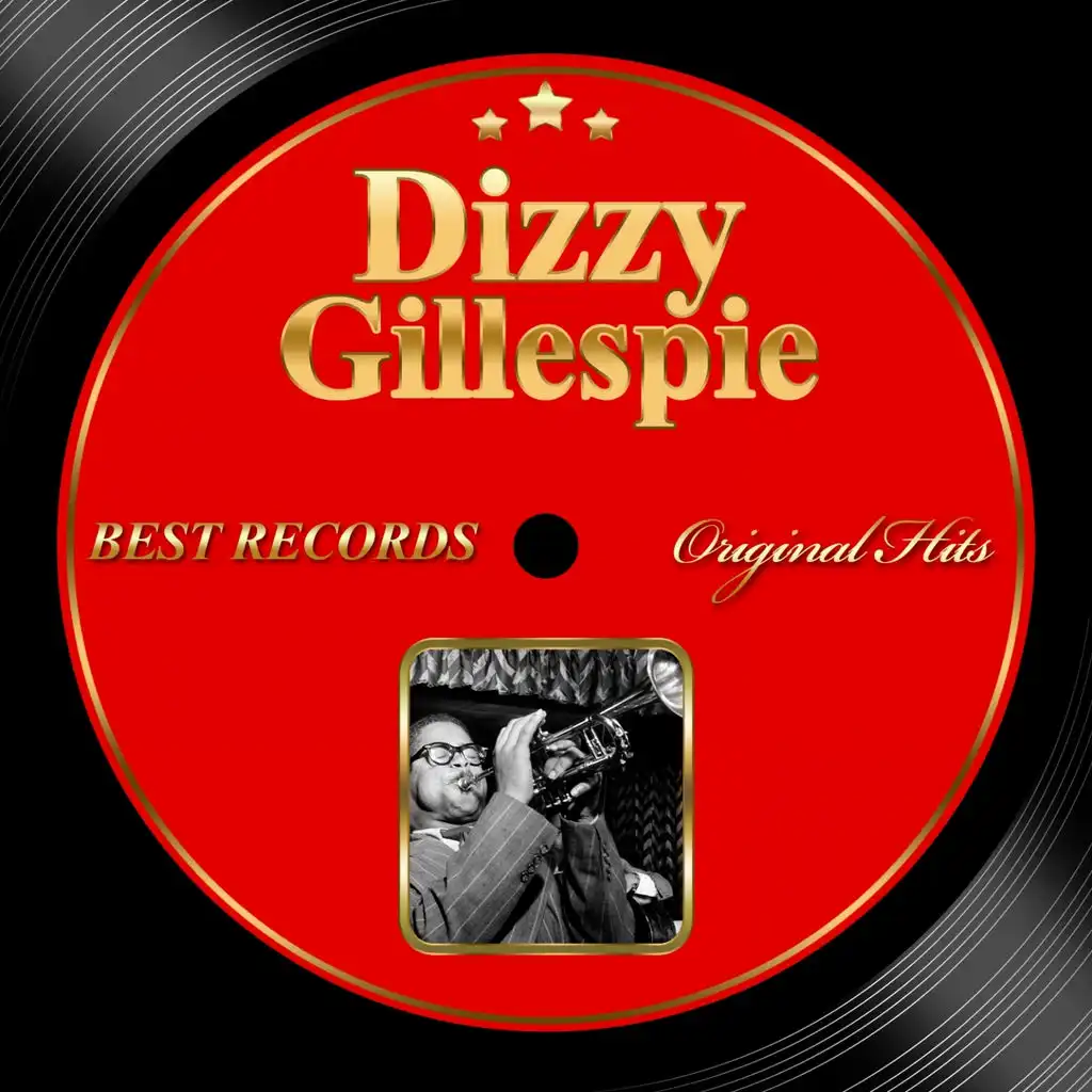 Original Hits: Dizzie Gillespie