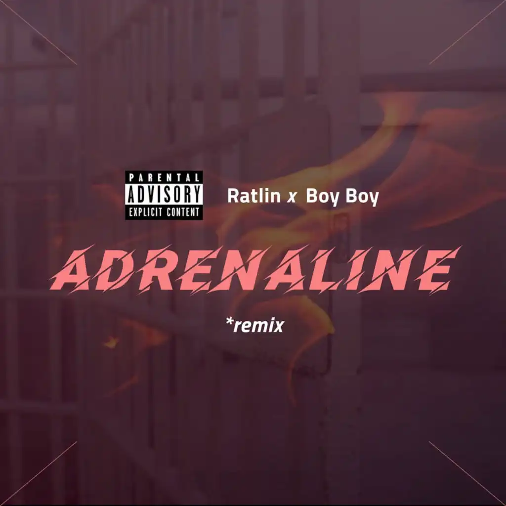 Adrenaline (Remix) [feat. Ratlin]