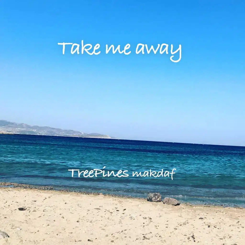 Take Me Away