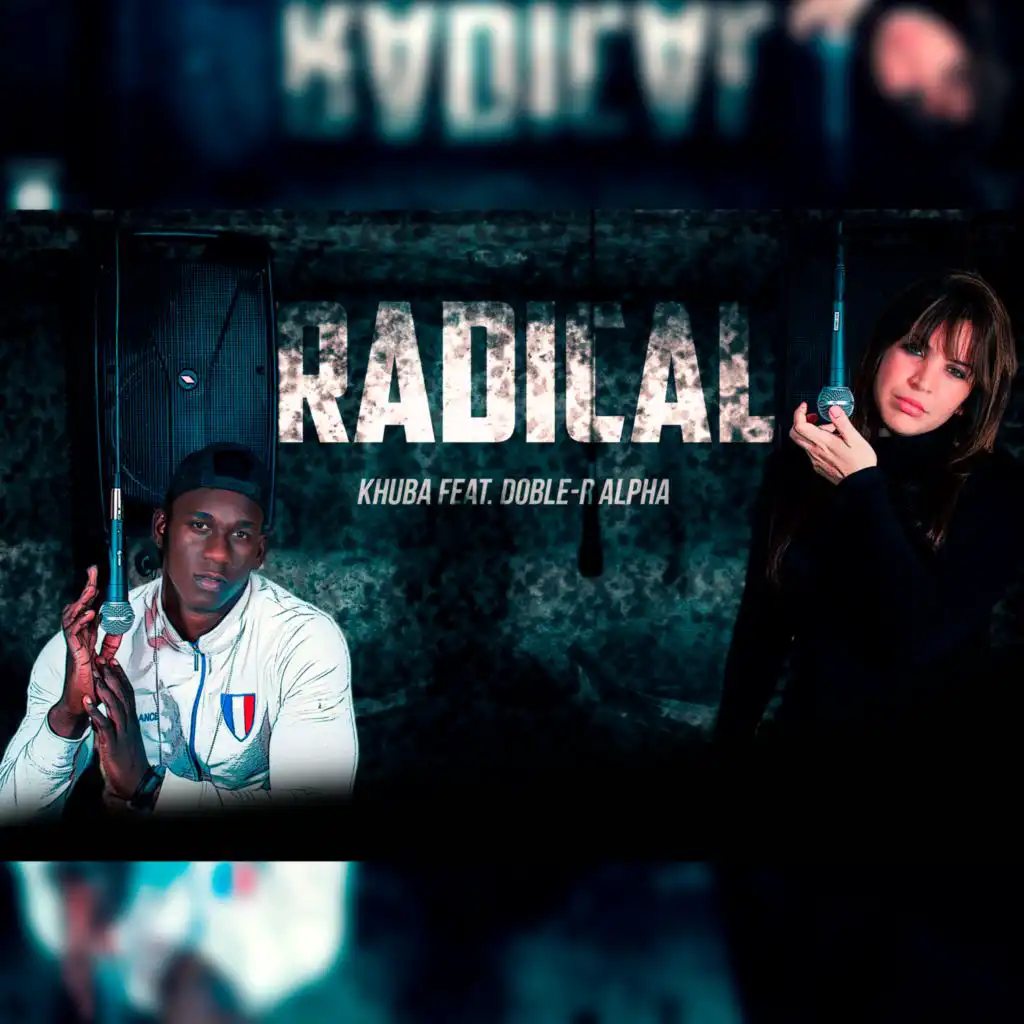 Radical (feat. Doble-R ALPHA)