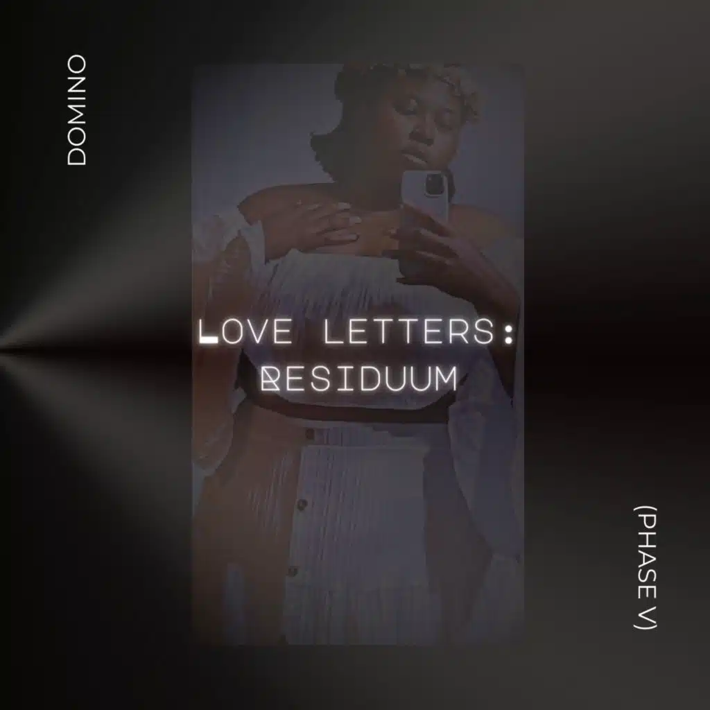 Love Letters: Residuum (Phase V)