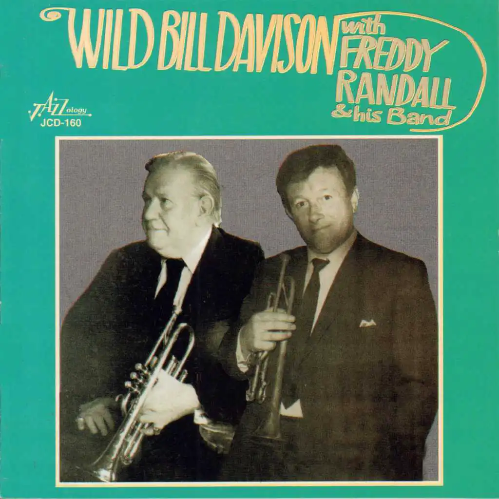 Wild Bill Davison with Freddy Randall and His Band (feat. Bruce Turner, Dave Markee, Tony Allen & Ronnie Gleaves)