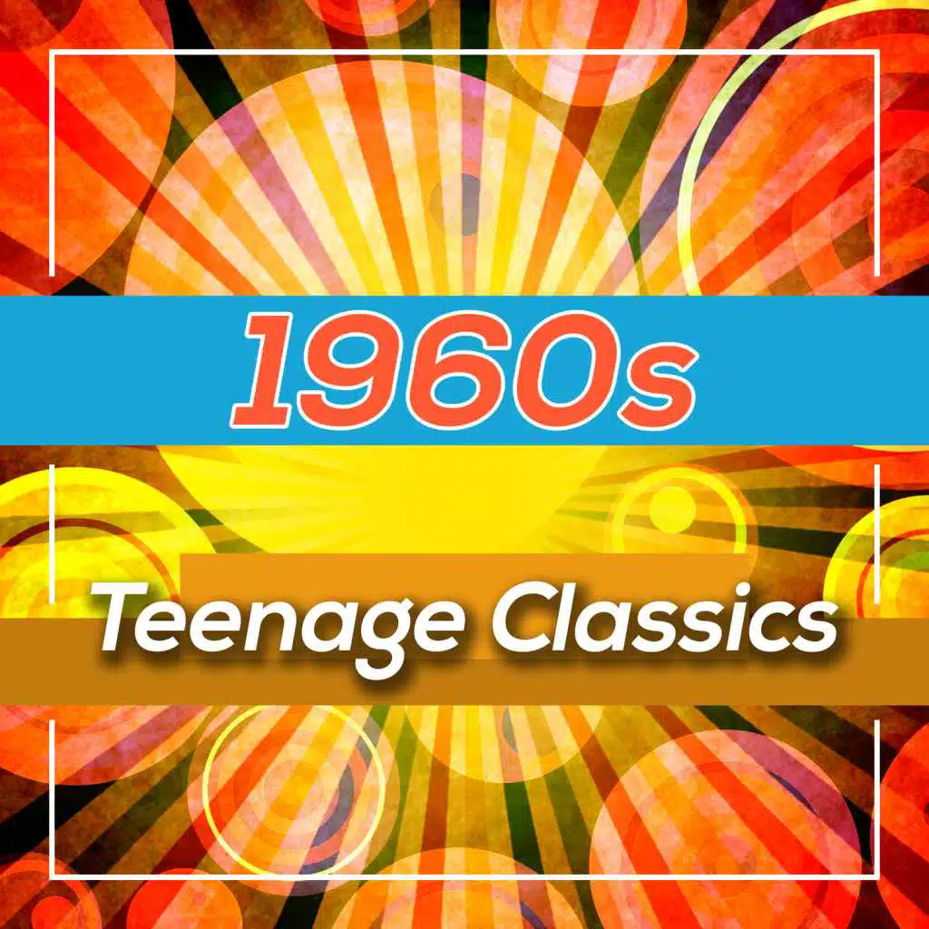 1960s Teenage Classics