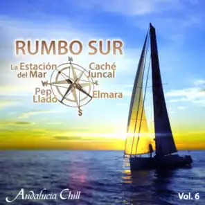 Andalucía Chill - Rumbo Sur, Vol. 6