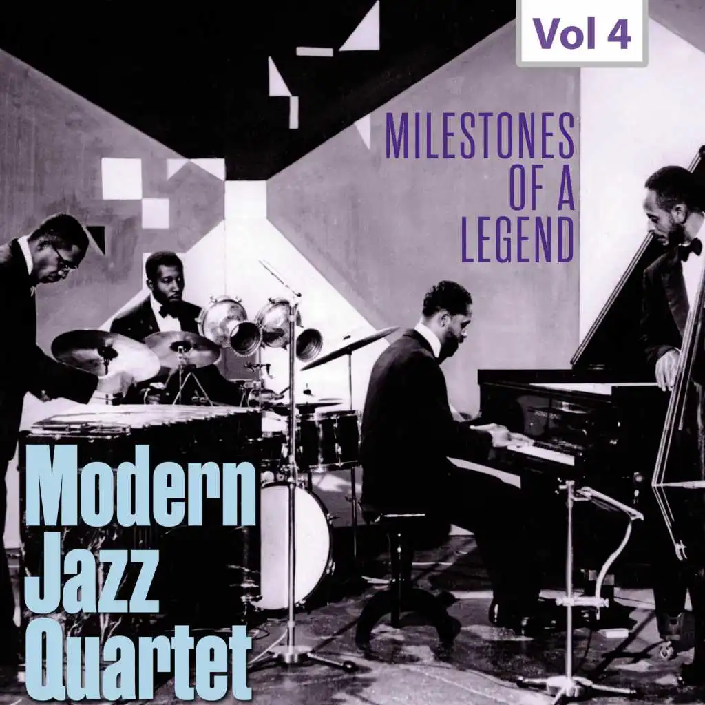 Milestones of a Legend - Modern Jazz Qartet, Vol. 4