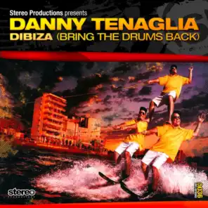 Dibiza (Bring The Drums Back)