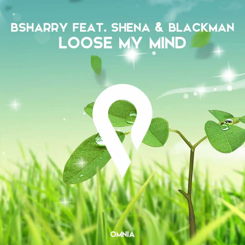 Loose my mind (Extended Mix) [feat. Shena & Blackman]