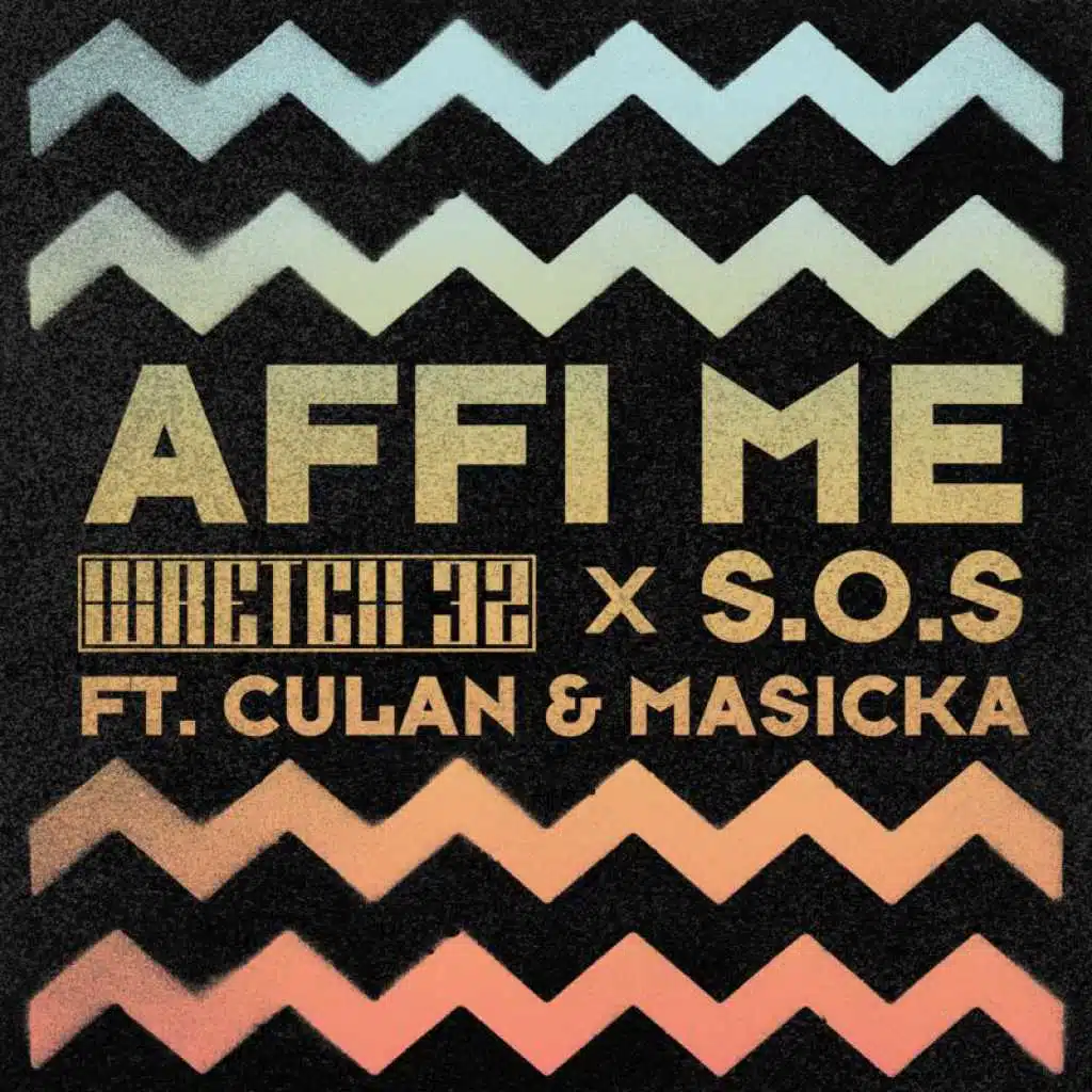 Affi Me (feat. Culan & Masicka)