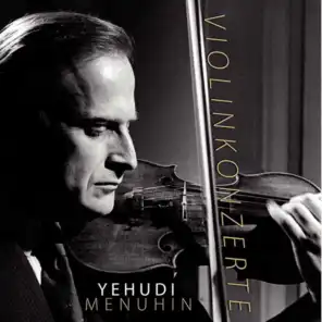 Violinkonzerte - Yehudi Menuhin