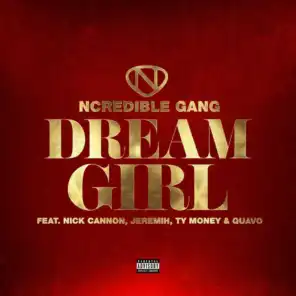 Dream Girl (feat. Jeremih, Ty Money & Quavo)