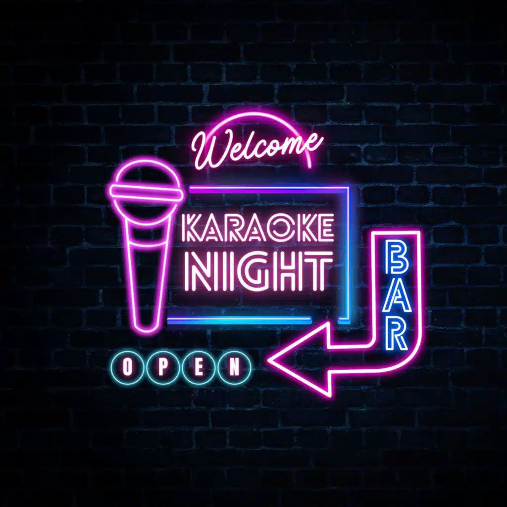 Karaoke Night - Welcome - Open - Bar