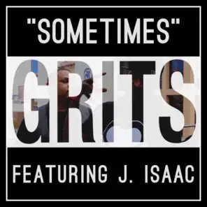 Sometimes (feat. J. Isaac)