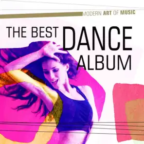 Modern Art of Music: The Best Dance Album