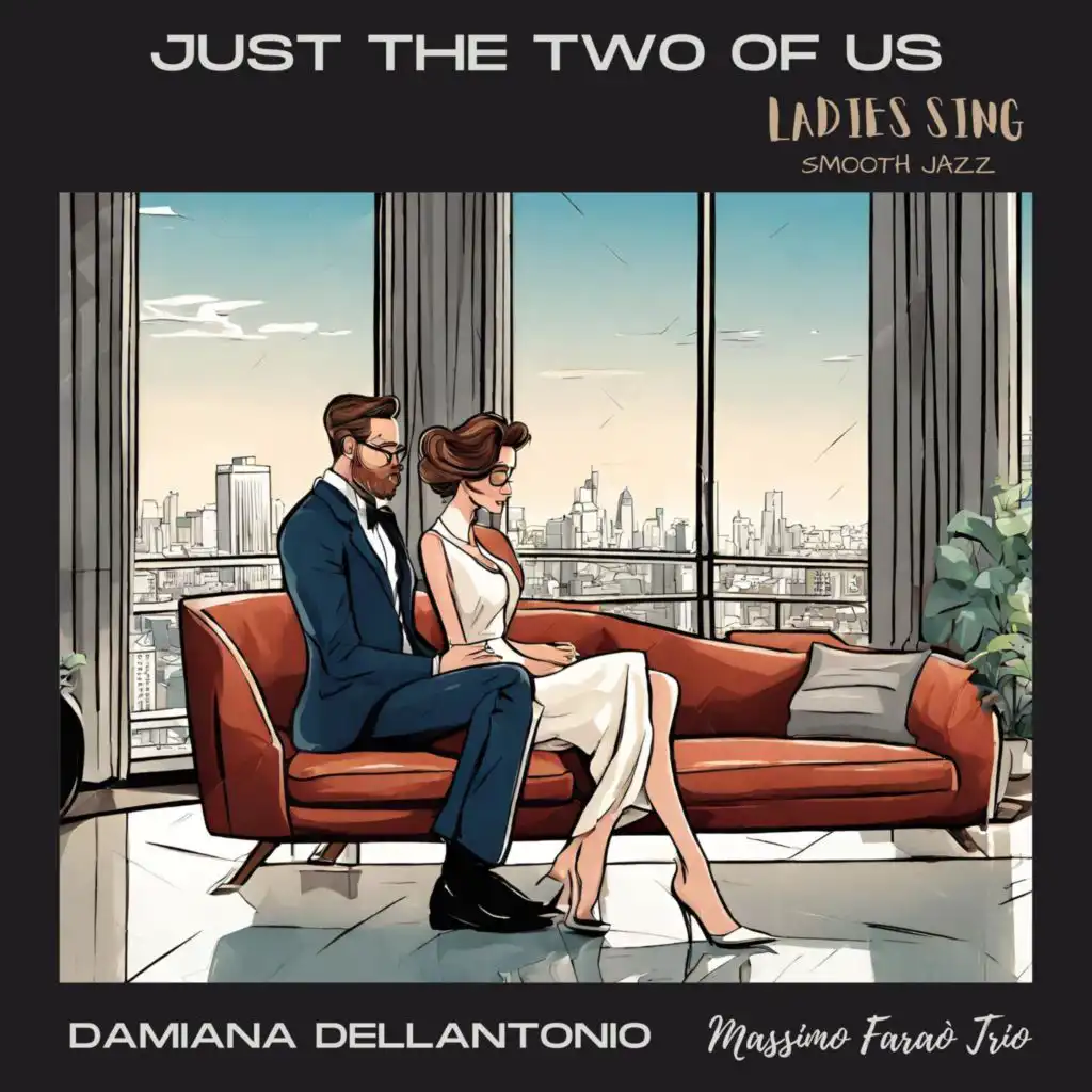 Just the two of us (feat. Massimo Faraò Trio)