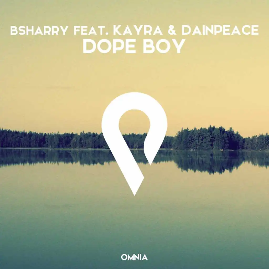 Dope Boy (Radio Edit) [feat. Kayra & Dainpeace]