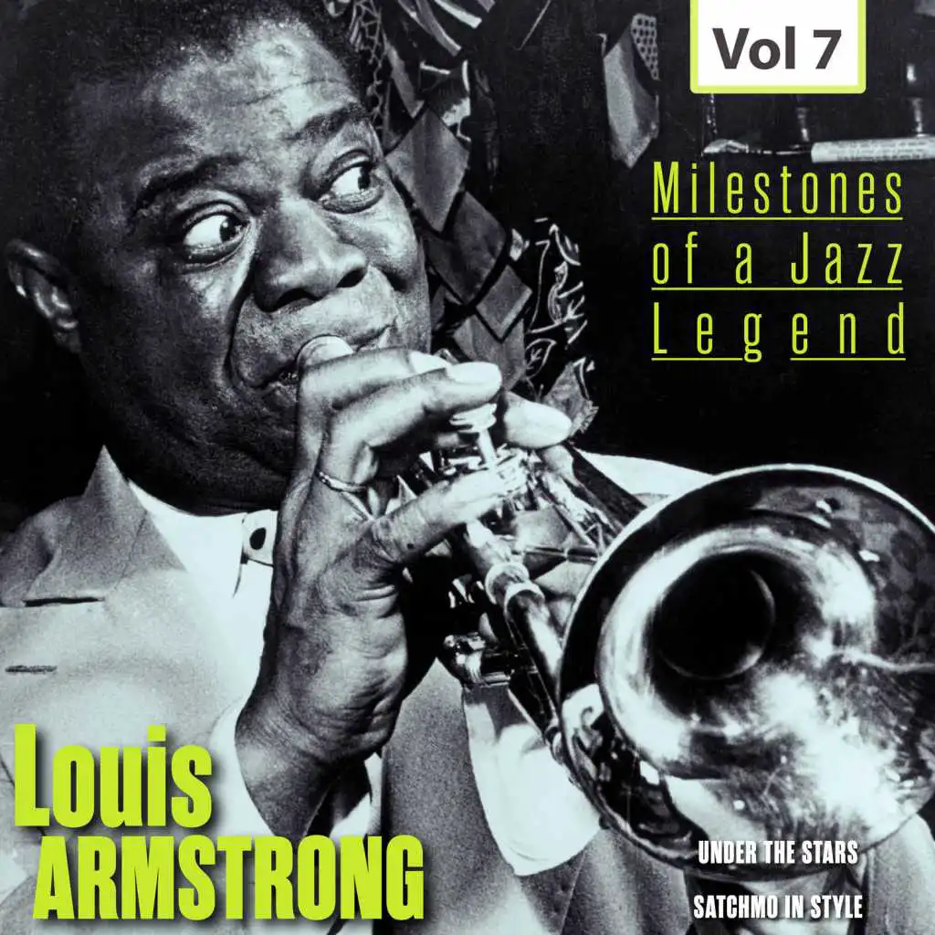Milestones of a Jazz Legend - Louis Armstrong, Vol. 7