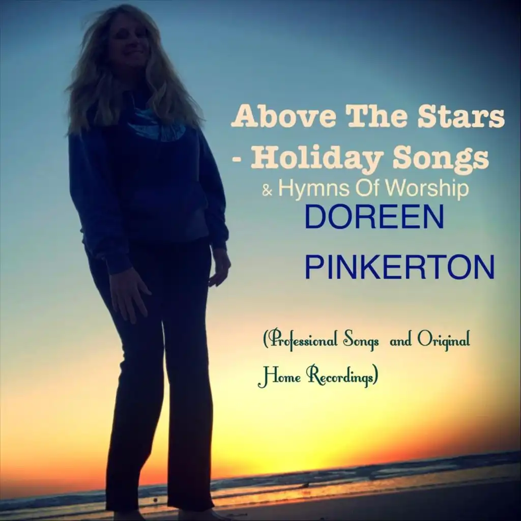 Above the Stars: Holiday Songs & Hymns of Worship