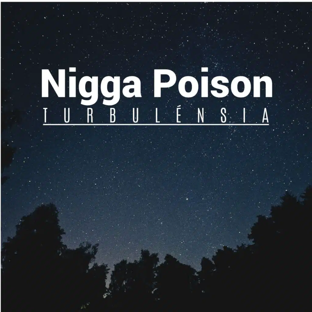 Nigga Poison