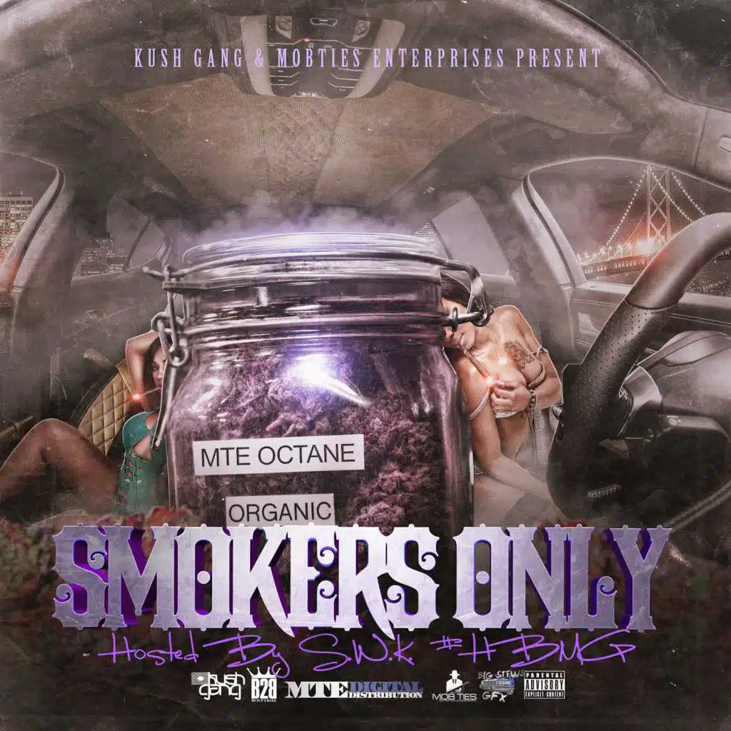 Mobties Presents Smokers Only (Hosted by S.W.K.)