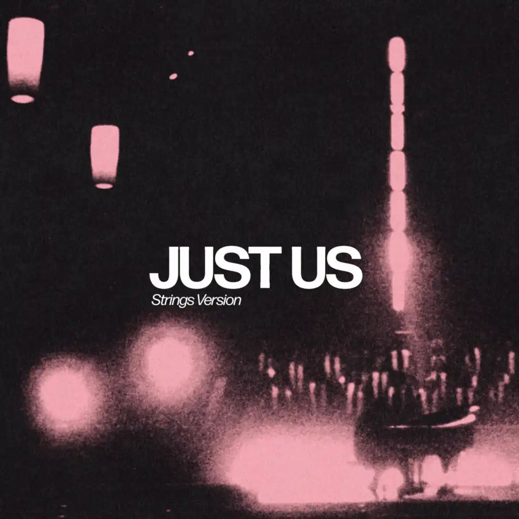 Just Us (Strings Version)