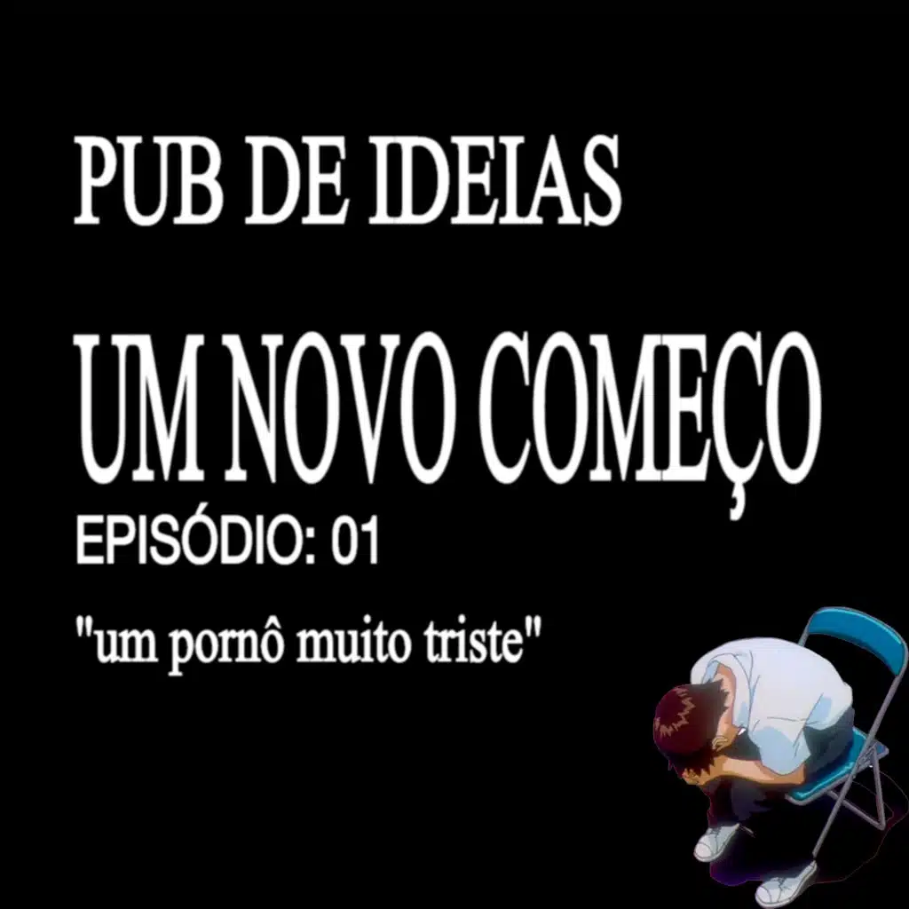 Um novo Começo - Ep:01