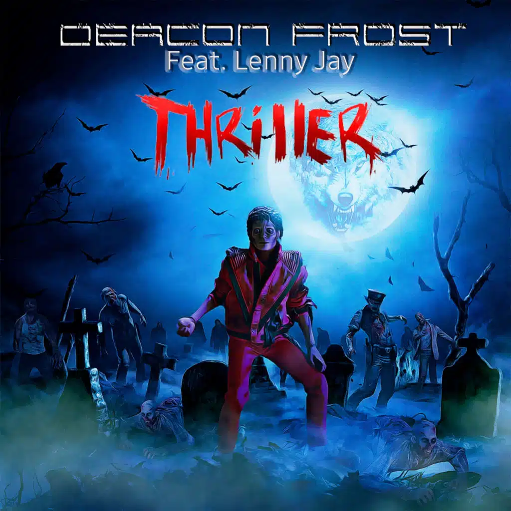 Thriller (feat. Lenny Jay)