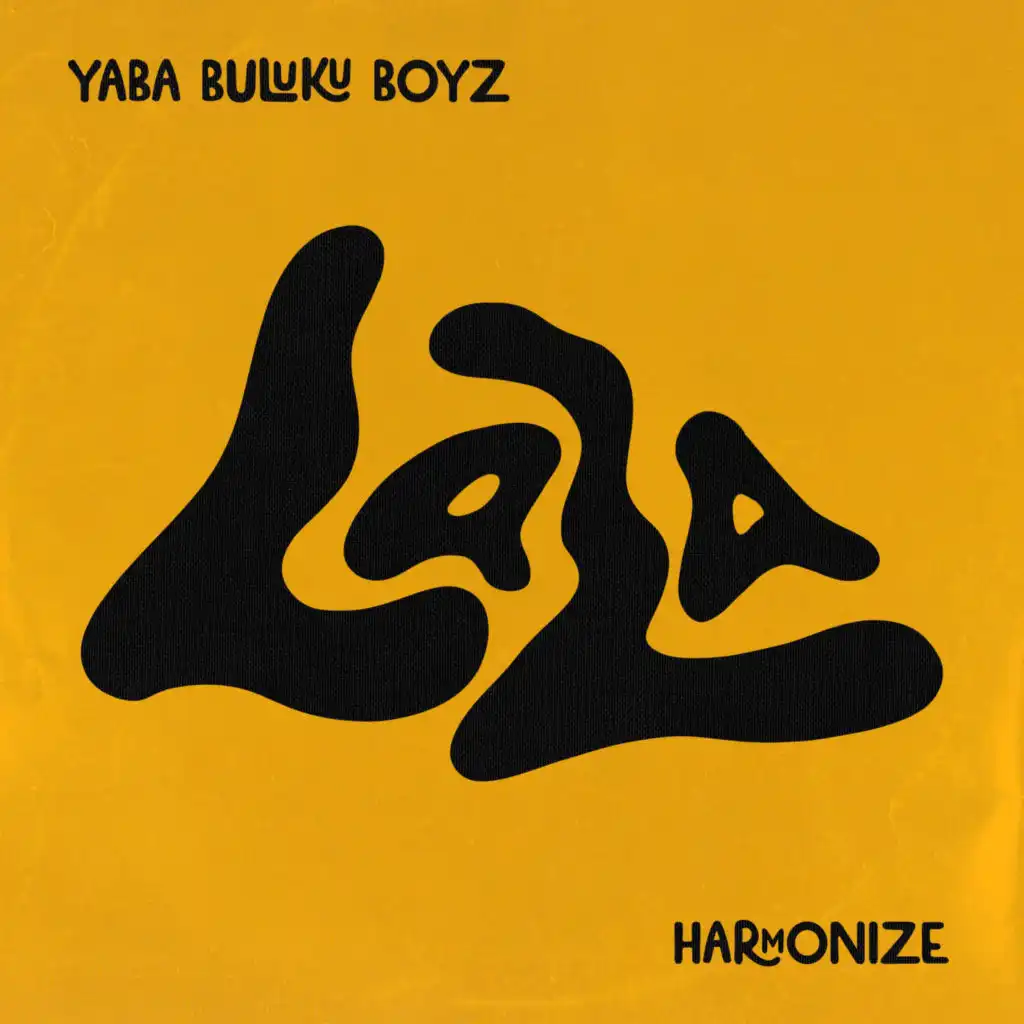 Yaba Buluku Boyz & Harmonize