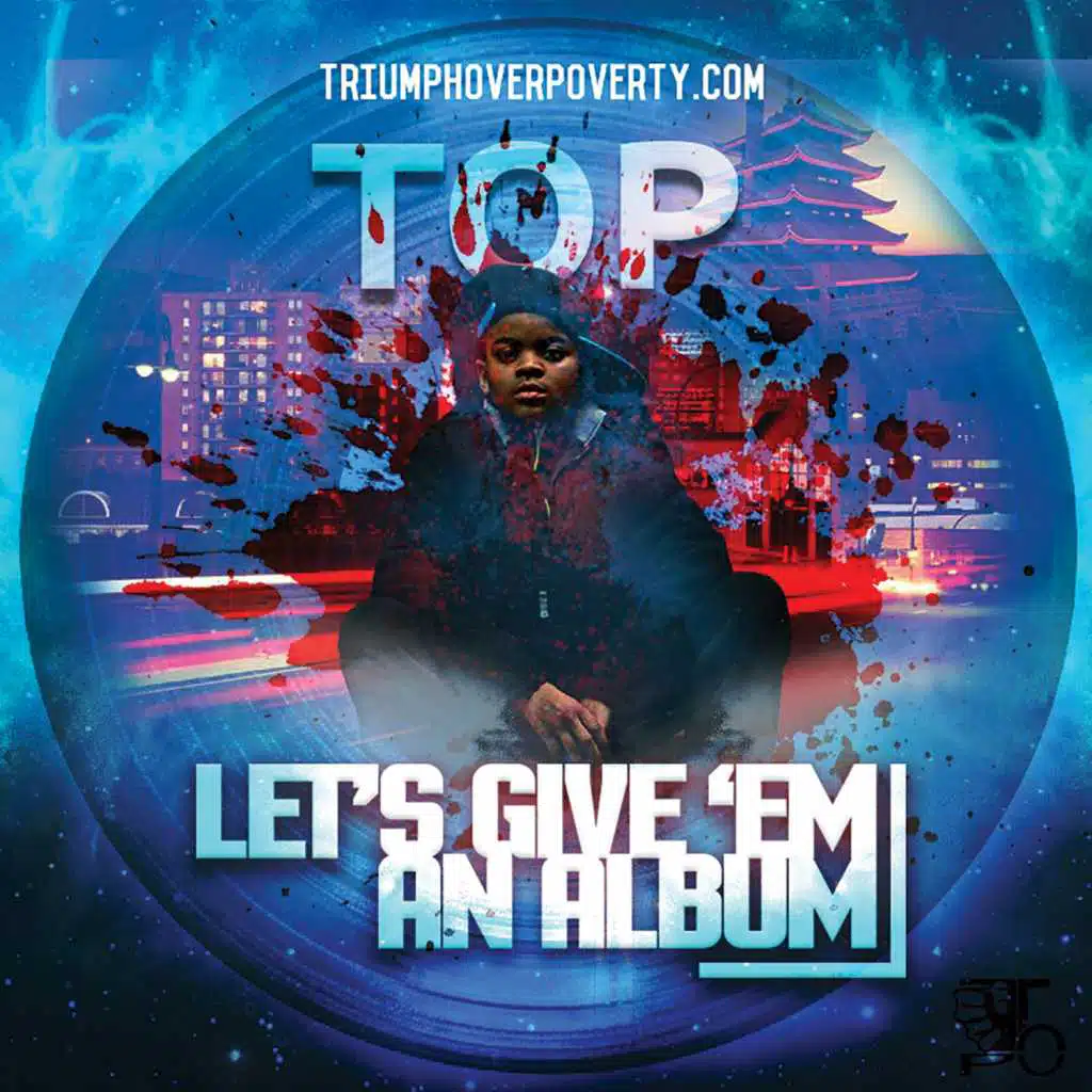 Let's Give'em an Album (feat. Triumph Over Poverty)