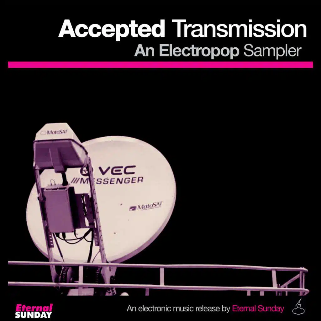 Accepted Transmission: An Electropop Sampler