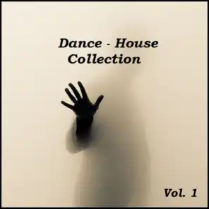 Dance House, Vol. 1 (Collection)