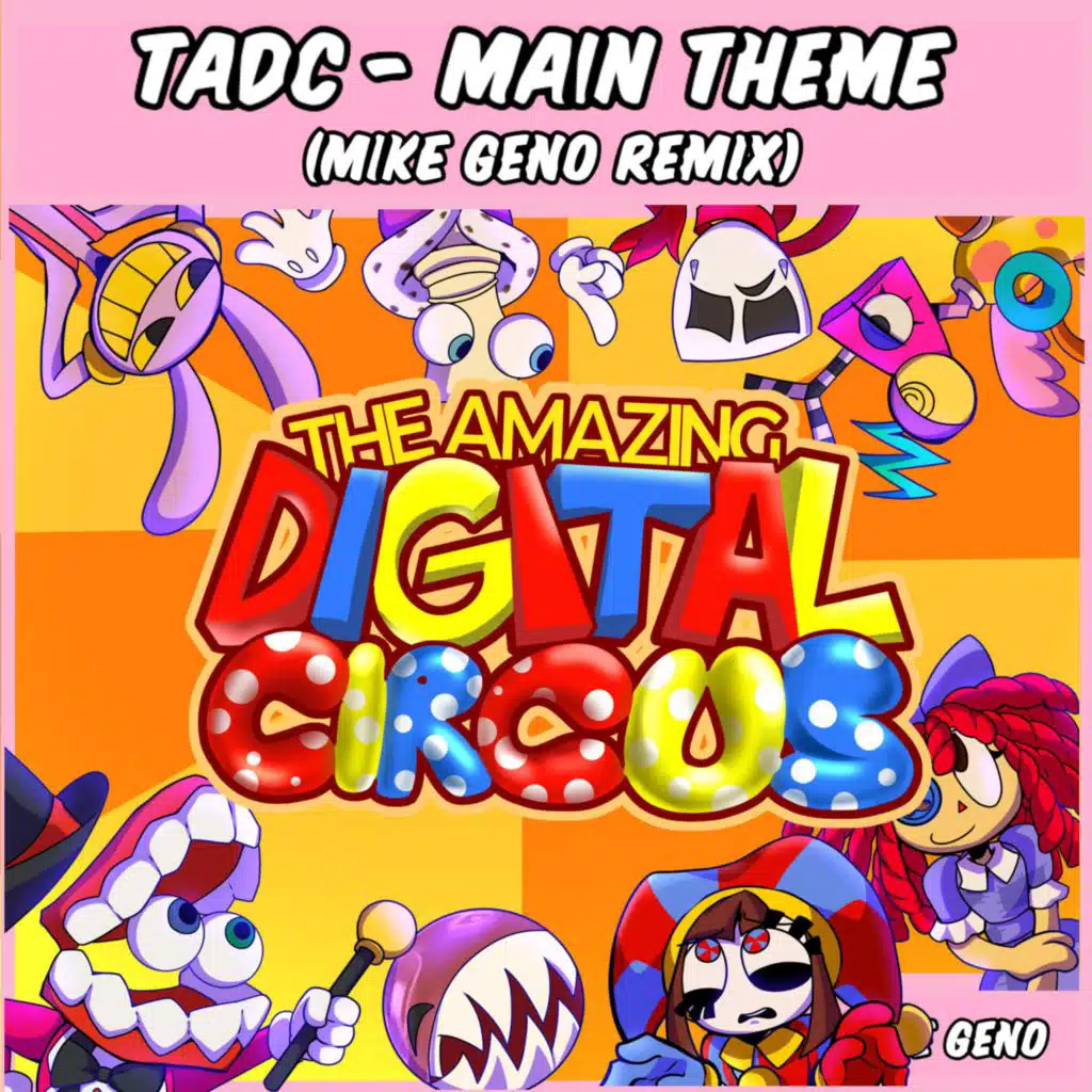The Amazing Digital Circus - Main Theme (Mike Geno Remix)