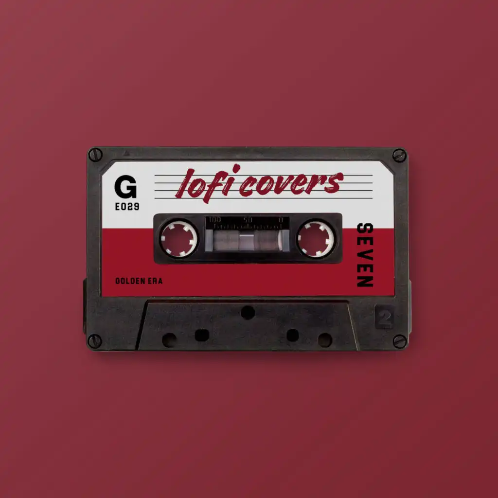 LoFi Covers Vol. 7