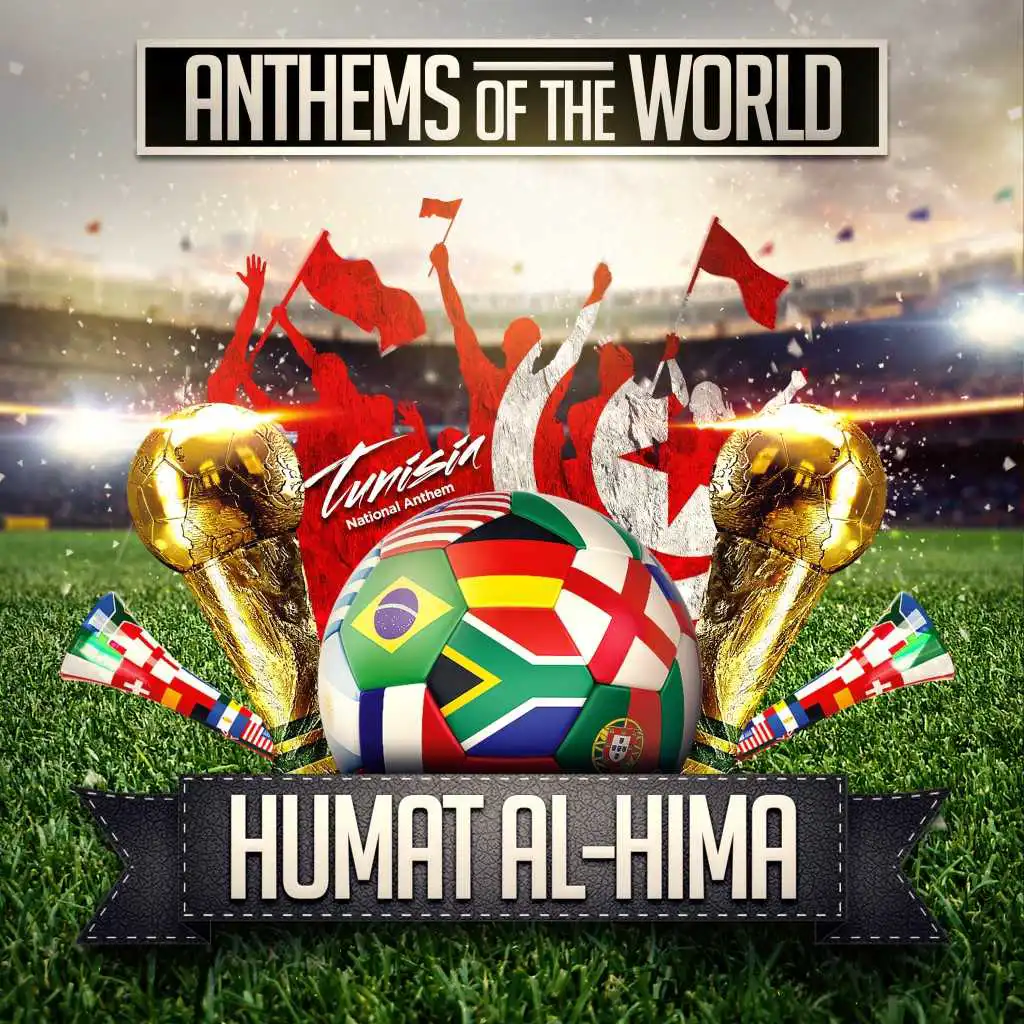 Humat al-hima (Tunisia National Anthem)