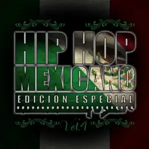 Hip Hop Mexicano, Vol. 4