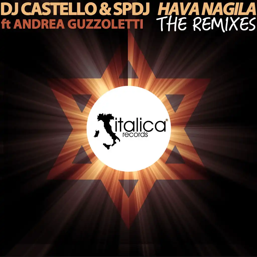 Hava Nagila (The Remixes) [feat. Andrea Guzzoletti]