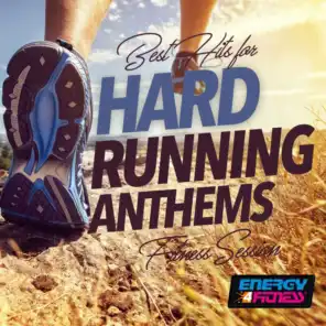 Best Hits for Hard Running Anthems Fitness Session