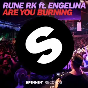 Are You Burning (feat. Engelina) [Radio Edit]