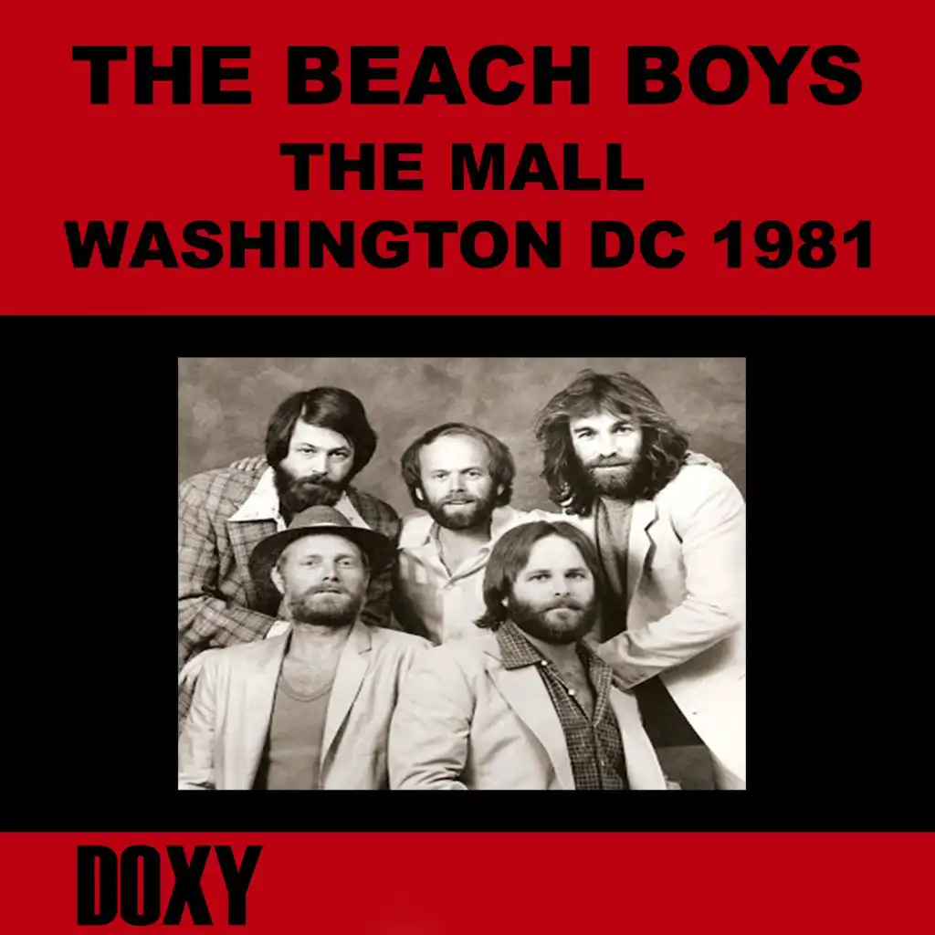 The Mall, Washington, July 4th, 1981 (Doxy Collection, Remastered, Live on Fm Broadcasting)