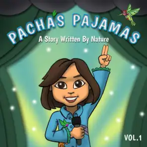 Pacha's Pajamas - A Story Written by Nature, Vol. I