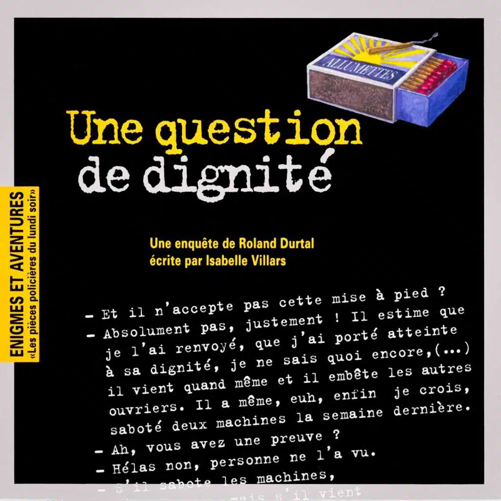 Enigmes et aventures : « Une question de dignité » (Les pièces policières du lundi soir) - Single